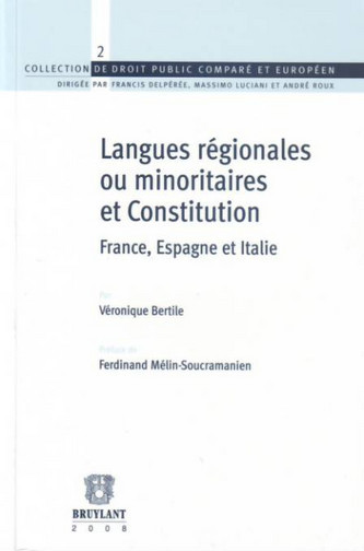 Langues régionales ou minoritaires et Constitution : France, Espagne et Italie