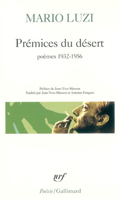 Prémices du désert : (poésie 1932-1957)