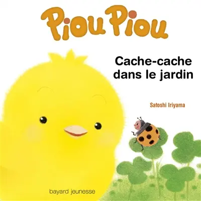 Piou Piou. Cache-cache dans le jardin