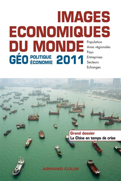 Images économiques du monde : géoéconomie-géopolitique 2011