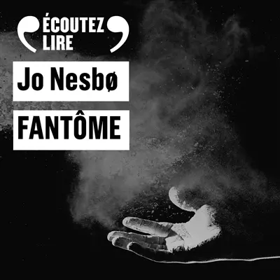 Une enquête de l'inspecteur Harry Hole. Fantôme