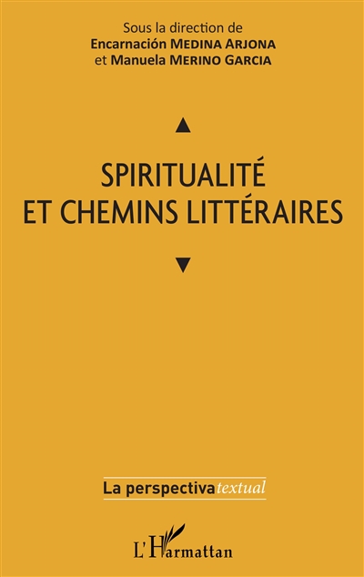 Spiritualité et chemins littéraires