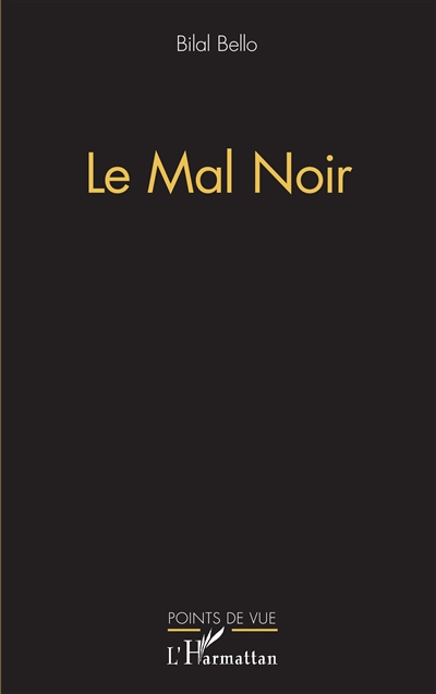 Le mal noir