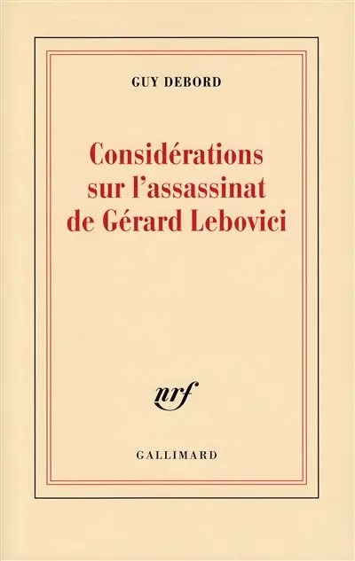 Considérations sur l'assassinat de Gérard Lebovici