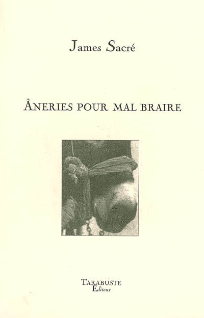 Aneries pour mal braire