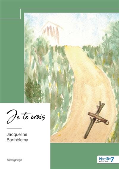 Je te crois
