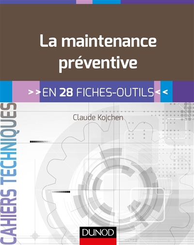 La maintenance préventive : en 28 fiches-outils
