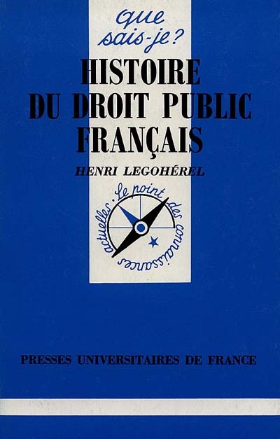 Histoire du droit public français : des origines à 1789