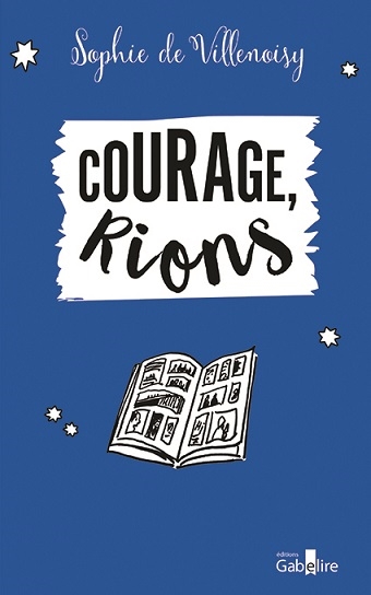 Courage, rions !