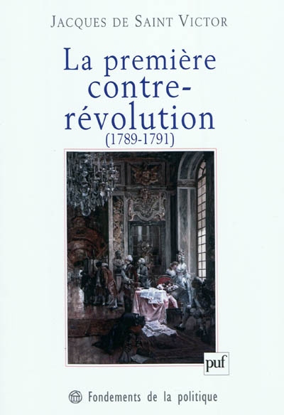 La première contre-révolution (1789-1791)