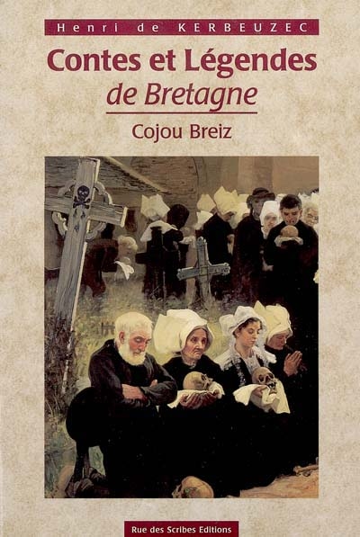 Contes et légendes de Bretagne : Cojou-Breiz