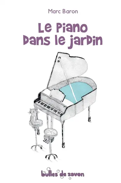 Le piano dans le jardin