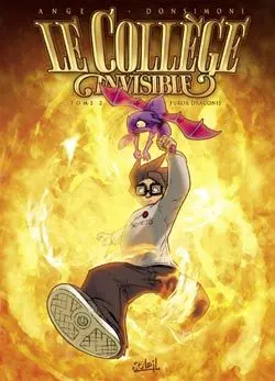 Le collège invisible. Vol. 2. Furor draconis