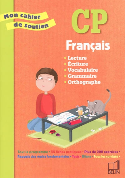 Français, CP : lecture, écriture, vocabulaire, grammaire, orthographe