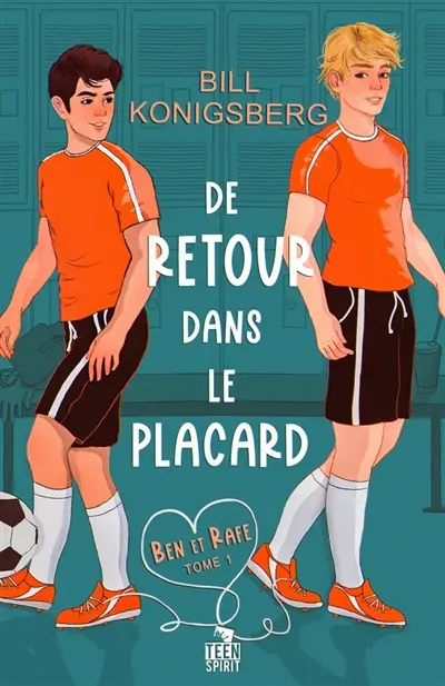 De retour dans le placard : Ben et Rafe, T1