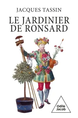 Le jardinier de Ronsard