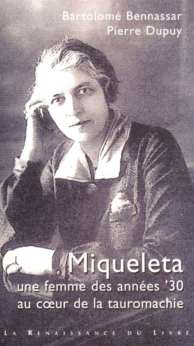 Miqueleta : une femme des années 30 au coeur de la tauromachie