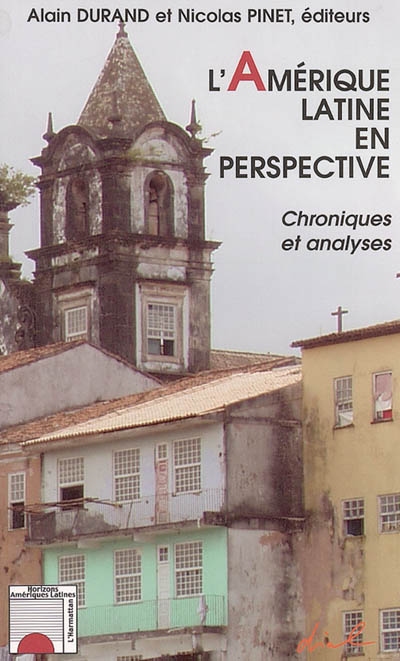 L'Amérique latine en perspective : chroniques et analyses