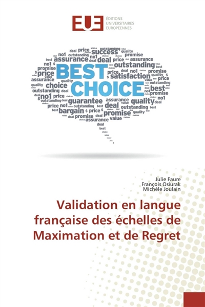 Validation en langue française des échelles de Maximation et de Regret