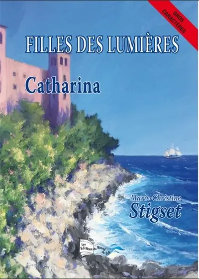 Filles des Lumières. Vol. 4. Catharina