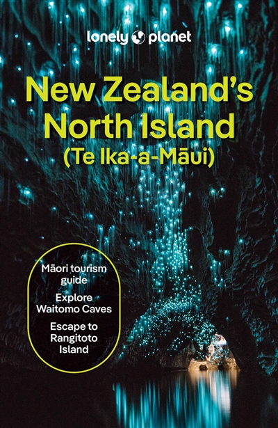 New Zealand's North Island : Te Ika-a-Maui