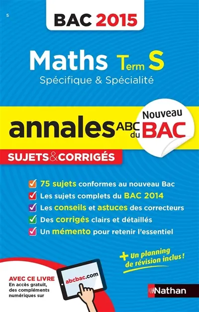 Mathématiques, terminale S spécifique & spécialité : bac 2015
