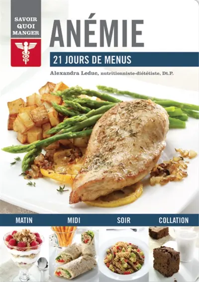 Anémie : 21 jours de menus