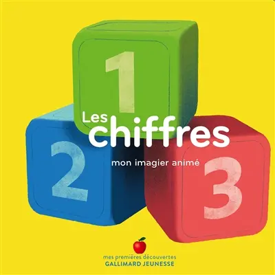 Les chiffres : mon imagier animé
