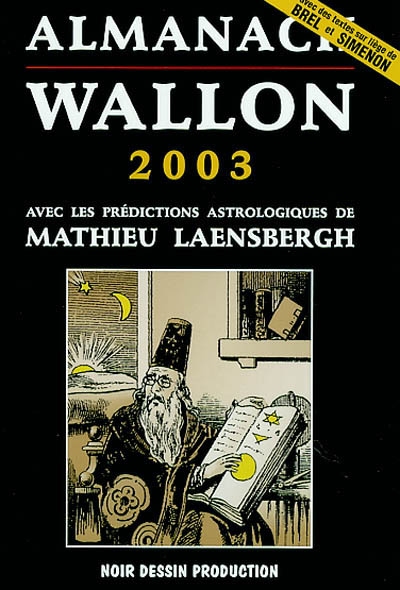 Almanach wallon 2003 avec les prédictions astrologiques de Mathieu Laensbergh