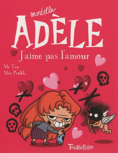 Mortelle Adèle. 4, J'aime pas l'amour