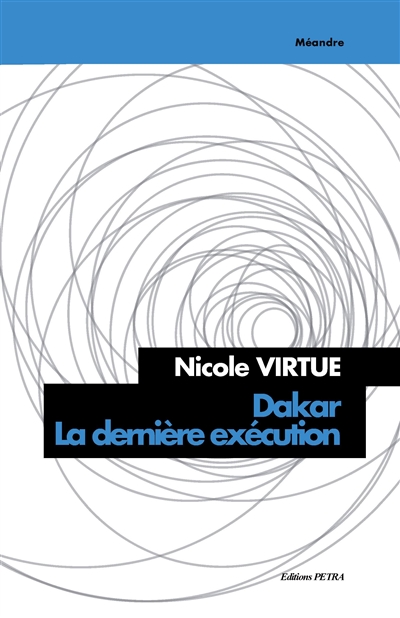 Dakar : la dernière exécution