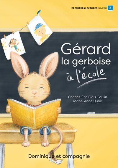 Gérard la gerboise à l’école : Niveau de lecture 4