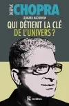 Qui détient la clé de l'univers ? : science et spiritualité