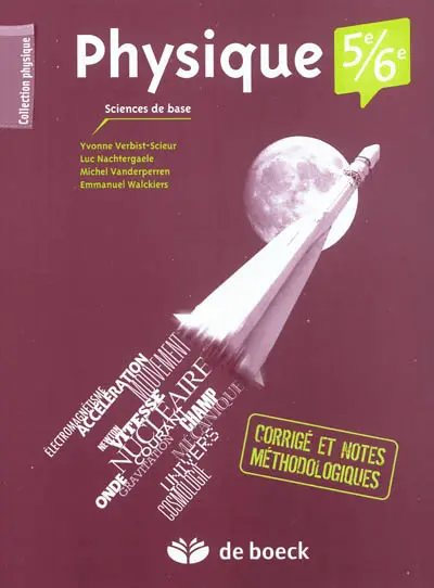 Physique 5e-6e : sciences de base : corrigé et notes méthodologiques