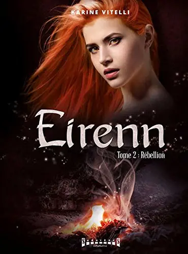 Eirenn. Vol. 2. Rébellion