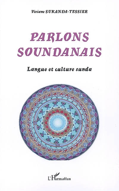 Parlons soundanais : langue et culture sunda