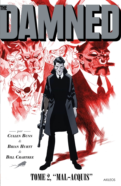 The damned. Vol. 2. Mal acquis