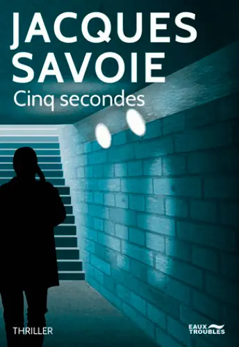 Cinq secondes : thriller