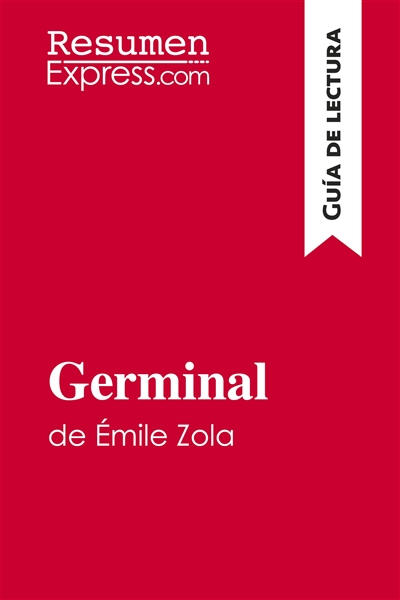 Germinal de Emile Zola...