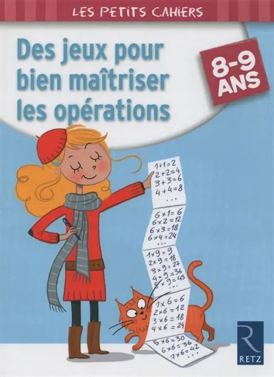 Des jeux pour bien maîtriser les opérations : 8-9 ans