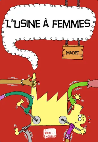 L'usine à femmes