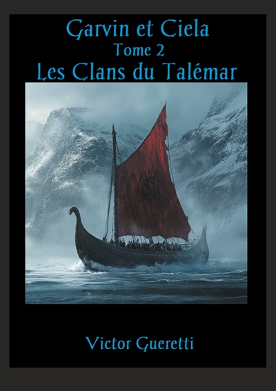 Les Clans du Talémar :...