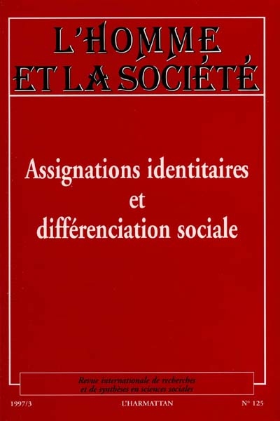 Assignations identitaires et différenciation sociale