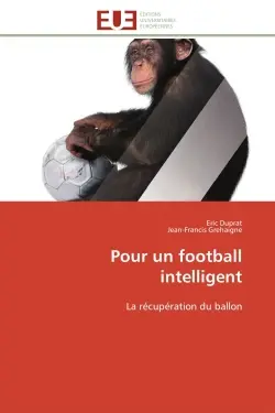 Pour un football intelligent : La récupération du ballon