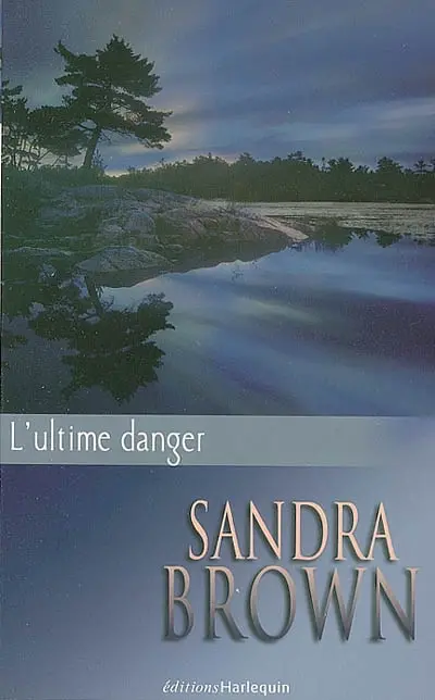 L'ultime danger