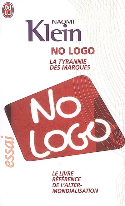No logo : la tyrannie des marques