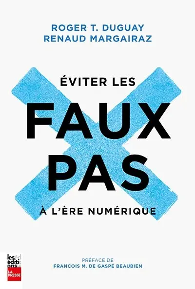 Eviter les faux pas à l'ère numérique