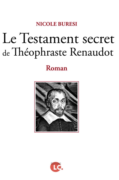 Le testament secret de Théophraste Renaudot