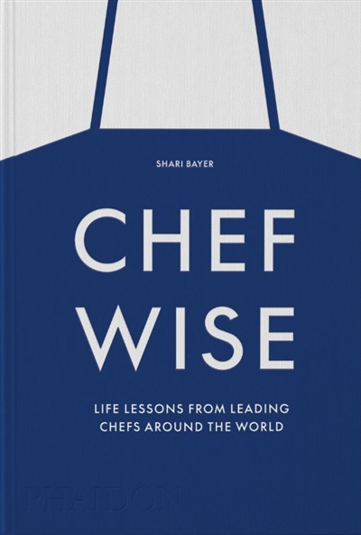 Chefwise : life lessons...