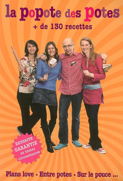 La popote des potes : plus...
